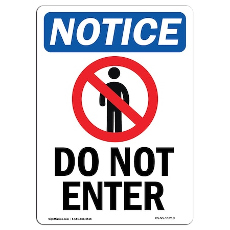 Signmission OSHA Notice Sign, 7" Height, Do Not Enter Sign With Symbol, Portrait, NS-D-57-V-11219 OS-NS-D-57-V-11219